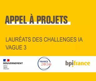 Appels à projets - Lauréats des Challenges IA - Vague 3