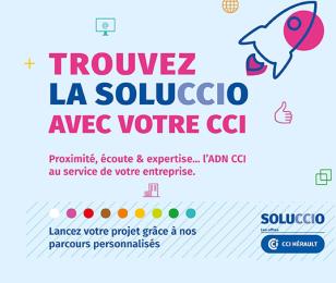 Trouvez la SoluCCIo avec votre CCI Hérault