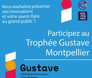 Trophée GUSTAVE : venez présenter votre innovation à la Foire de Printemps