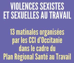 Mobilisation des CCI d’Occitanie contre les violences sexistes et sexuelles au travail : 13 matinales organisées dans toute la région 