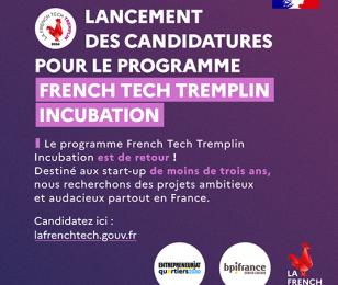 Appel à candidatures : French Tech Tremplin Incubation