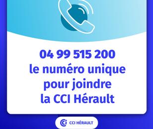 04 99 515 200 le numéro unique pour joindre la CCI Hérault