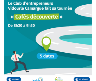 Club d’entrepreneurs Vidourle Camargue fait sa tournée 2025