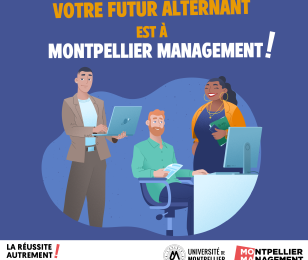 Votre futur alternant est à Montpellier Management