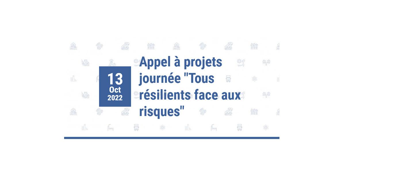 Appel à projets journée - Tous résilients face aux risques
