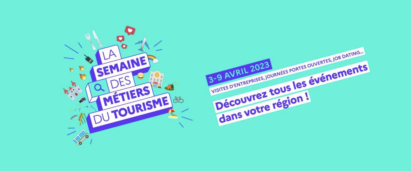 Semaine des métiers du tourisme