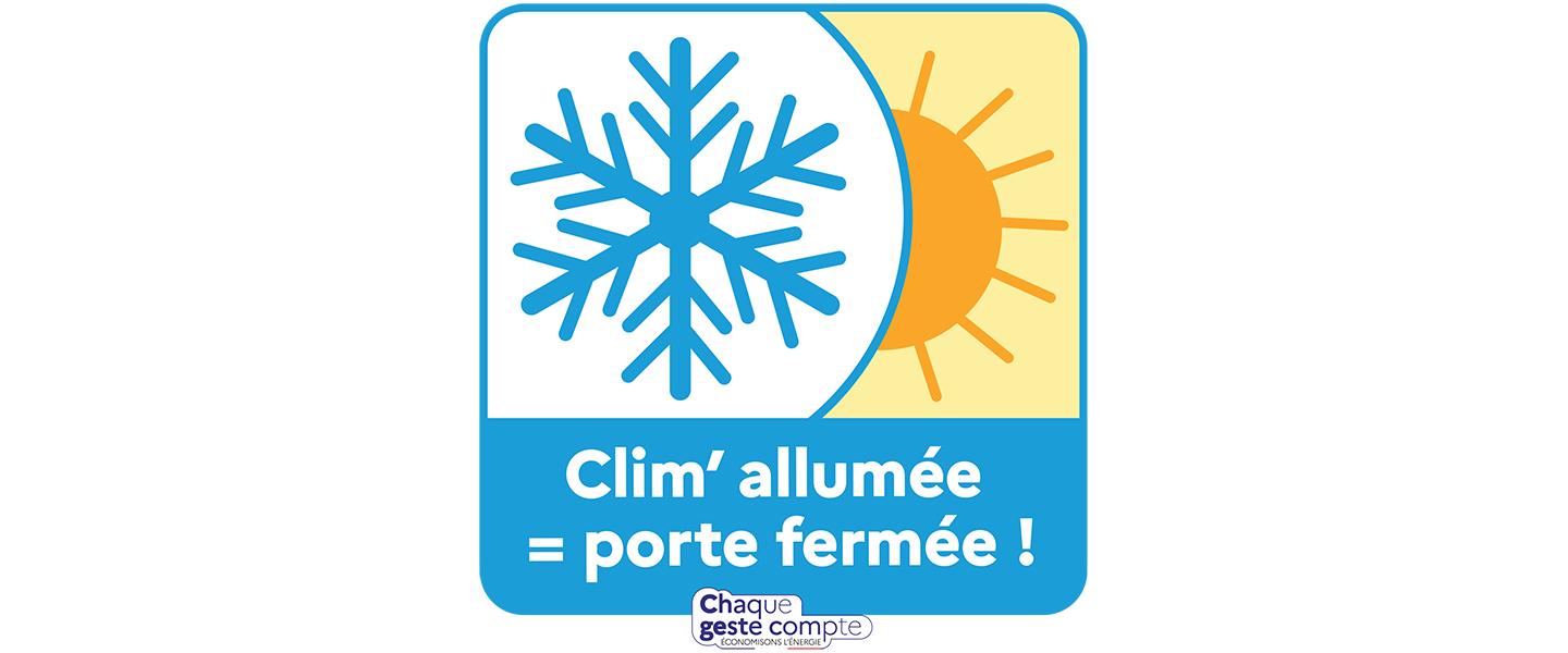 Clim'allumée = porte fermée