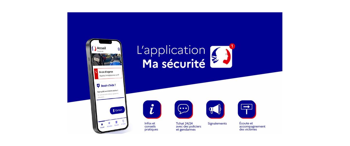 L'application "Ma Sécurité" : faciliter les échanges avec la Gendarmerie et la Police