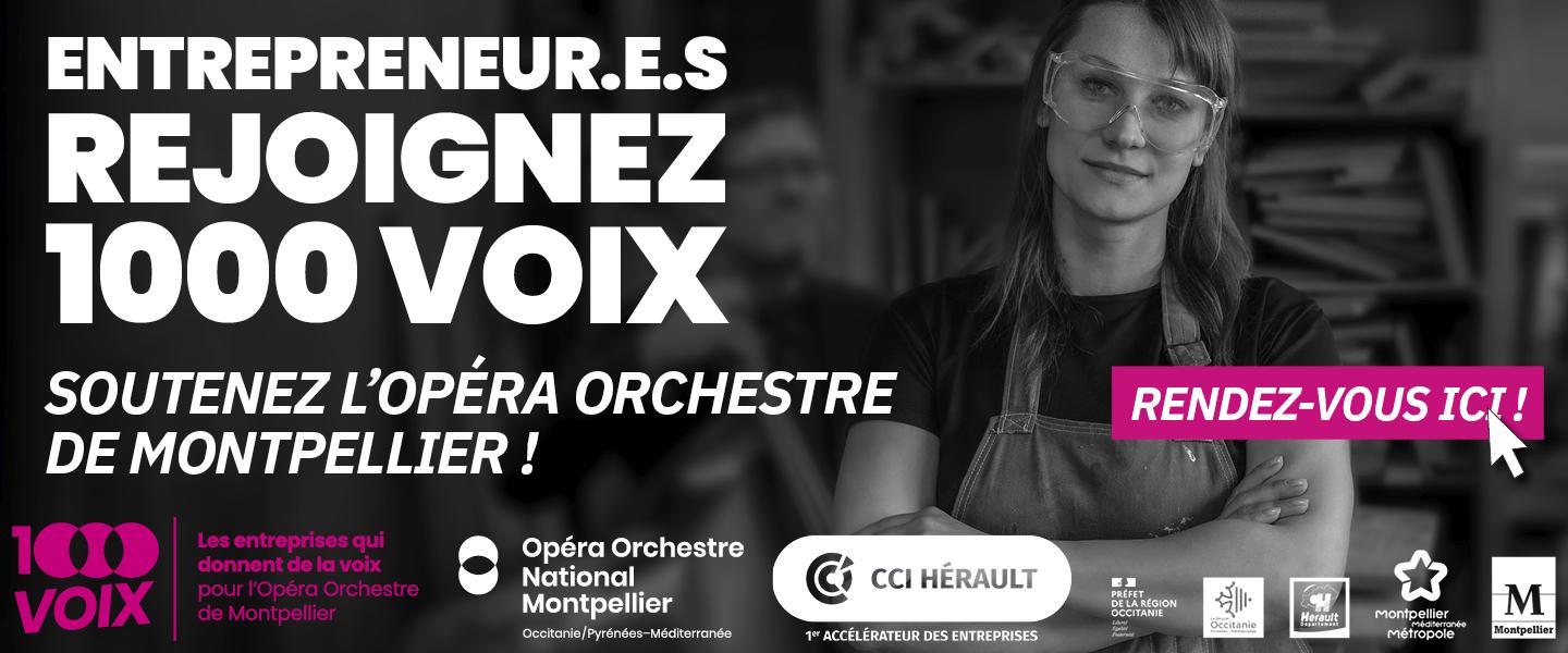 1000 VOIX : Les TPE/PME donnent de la voix pour l’Opéra Orchestre de Montpellier