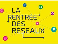 La Rentrée des Réseaux