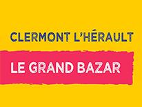 Grand Bazar de Clermont l'Hérault