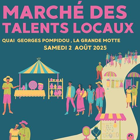 Marché des talents locaux 2 aout 2025